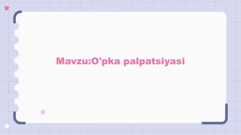 O'pka palpatsiyasi