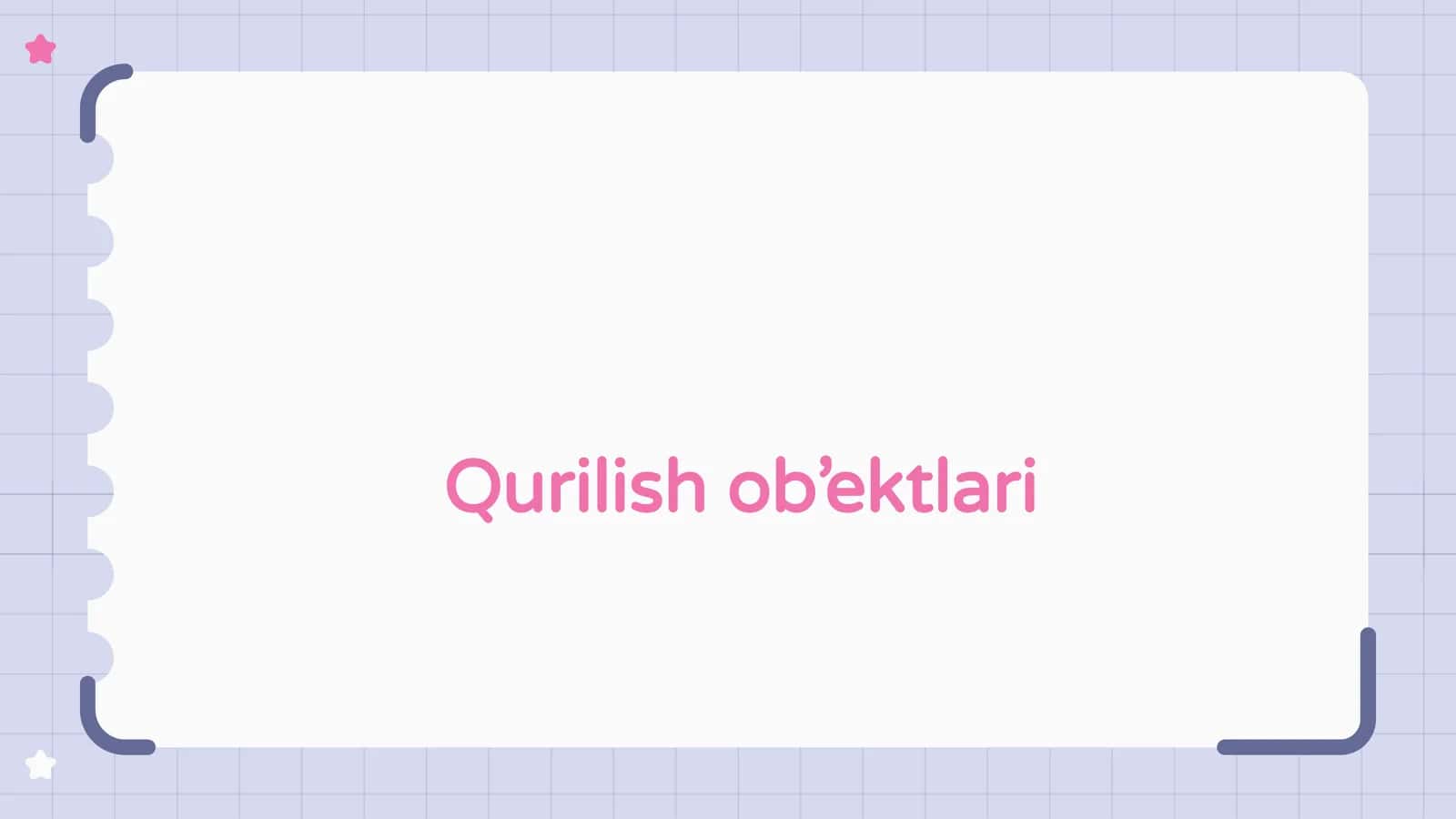 Qurilish ob'ektlari