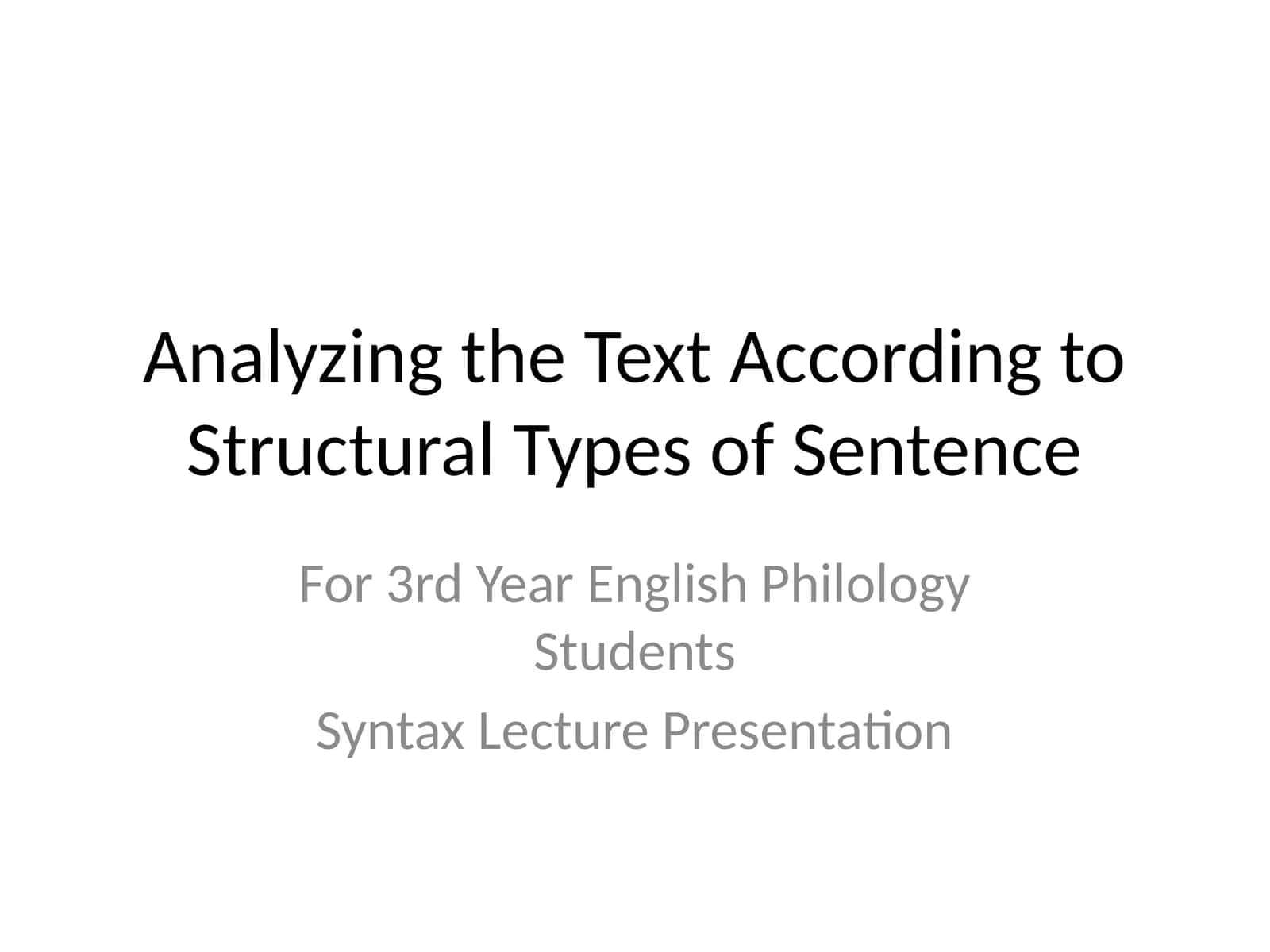 Analyzing the Text According to Structural Types of Sentence