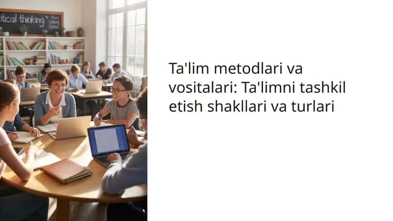 Ta'lim Metodlari va Vositalari