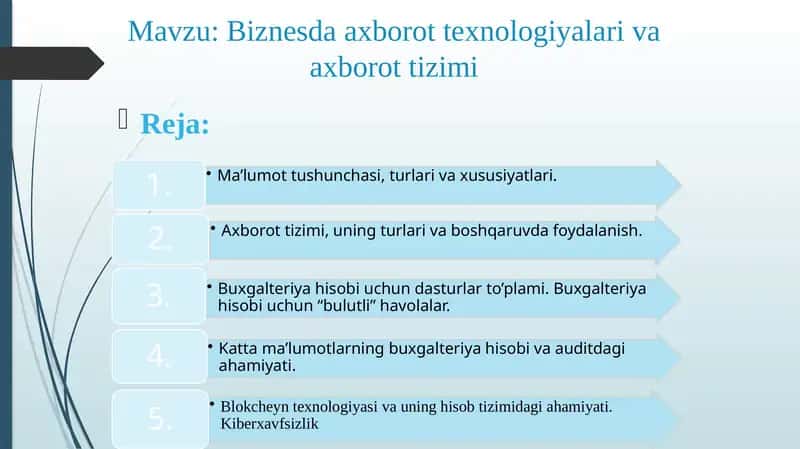 Biznesda axborot texnologiyalari va axborot tizimi