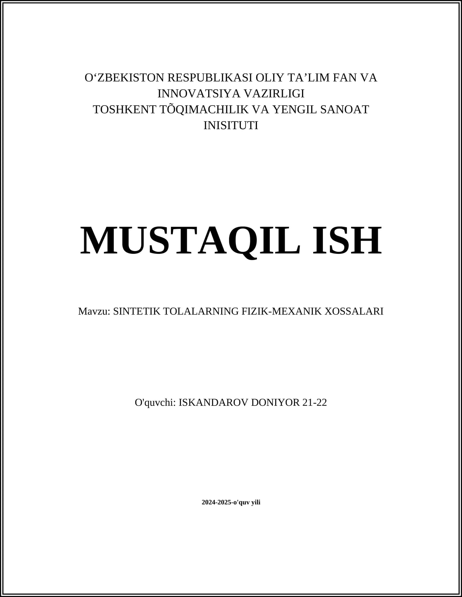 SINTETIK TOLALARNING FIZIK-MEXANIK XOSSALARI