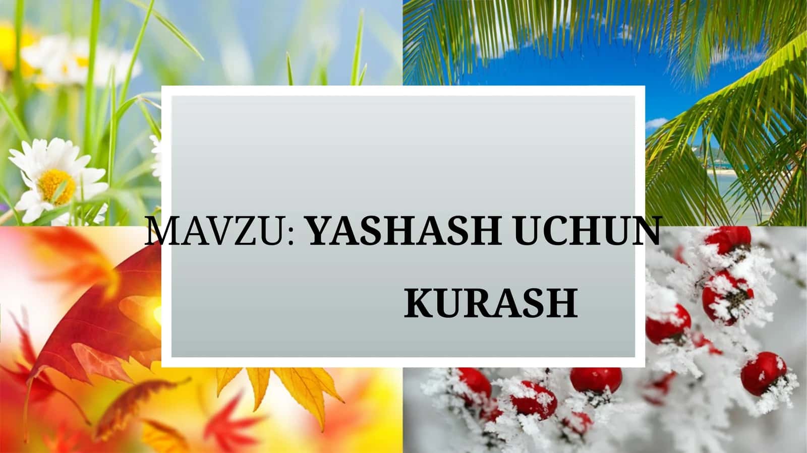 YASHASH UCHUN KURASH