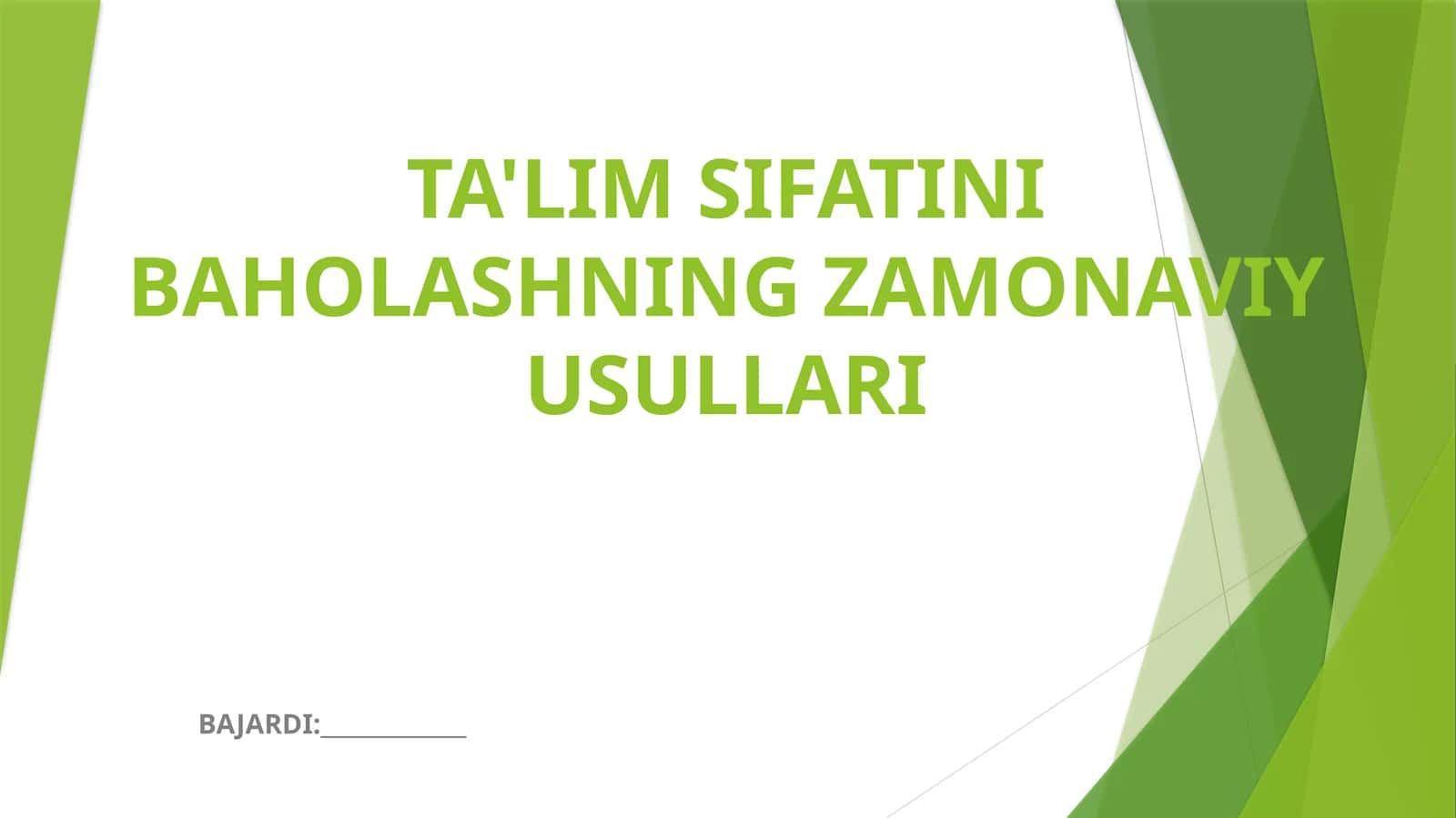 Ta'lim Sifatini Baholashning Zamonaviy Usullari
