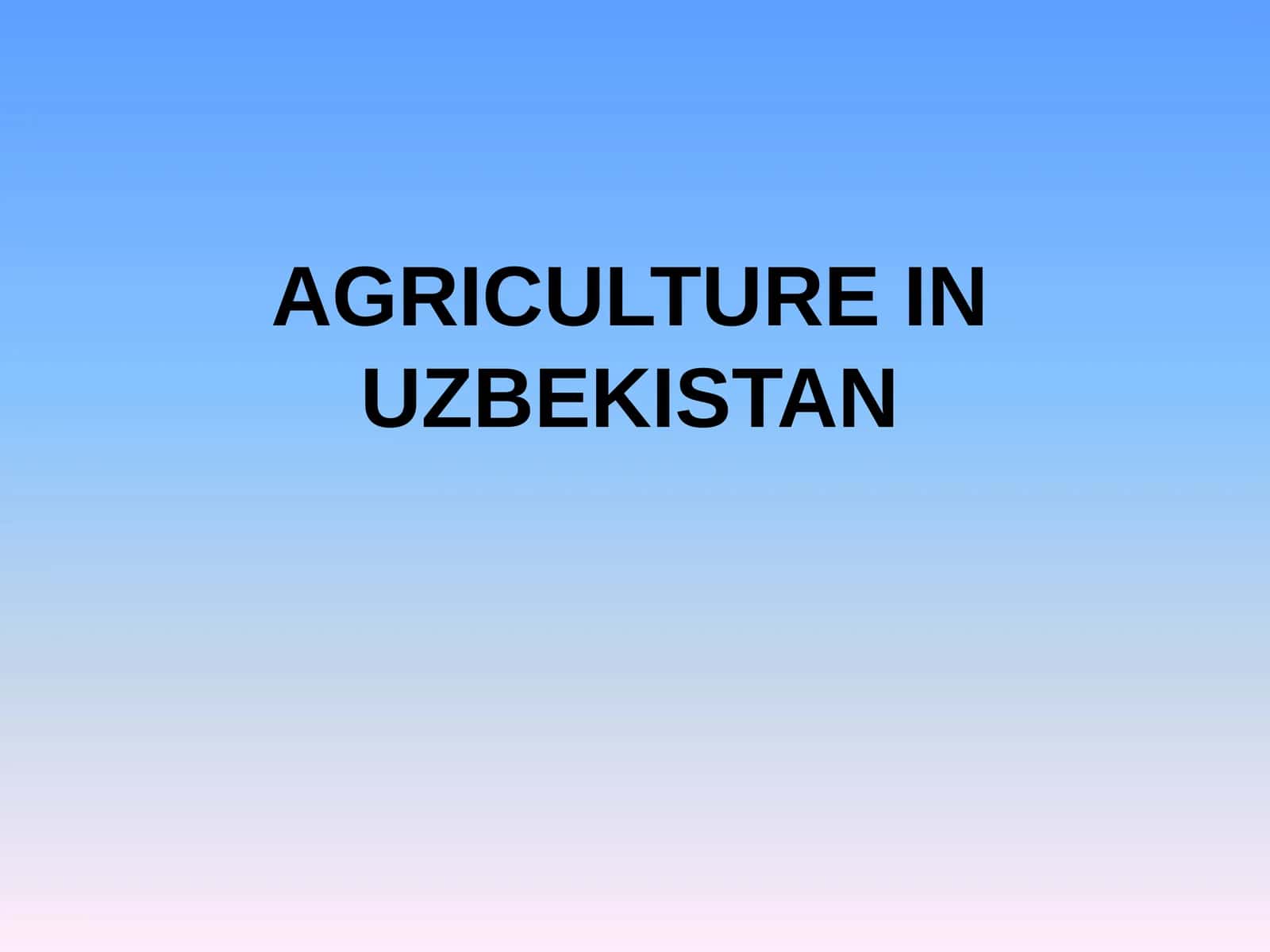 Agriculture in Uzbekistan