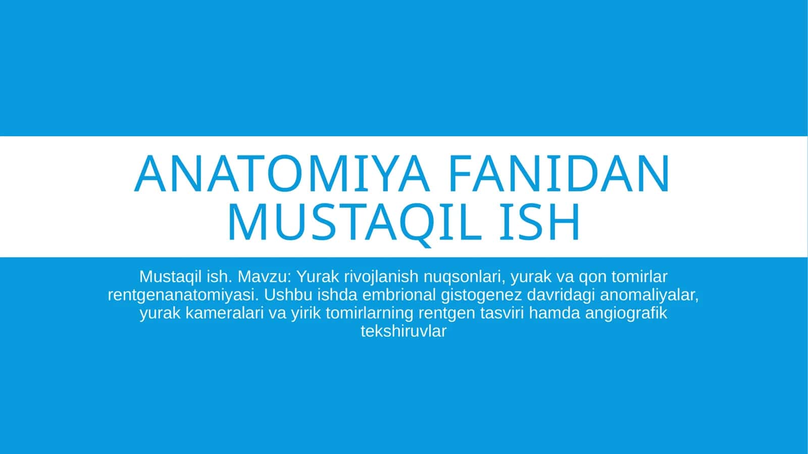 Anatomiya fanidan mustaqil ish