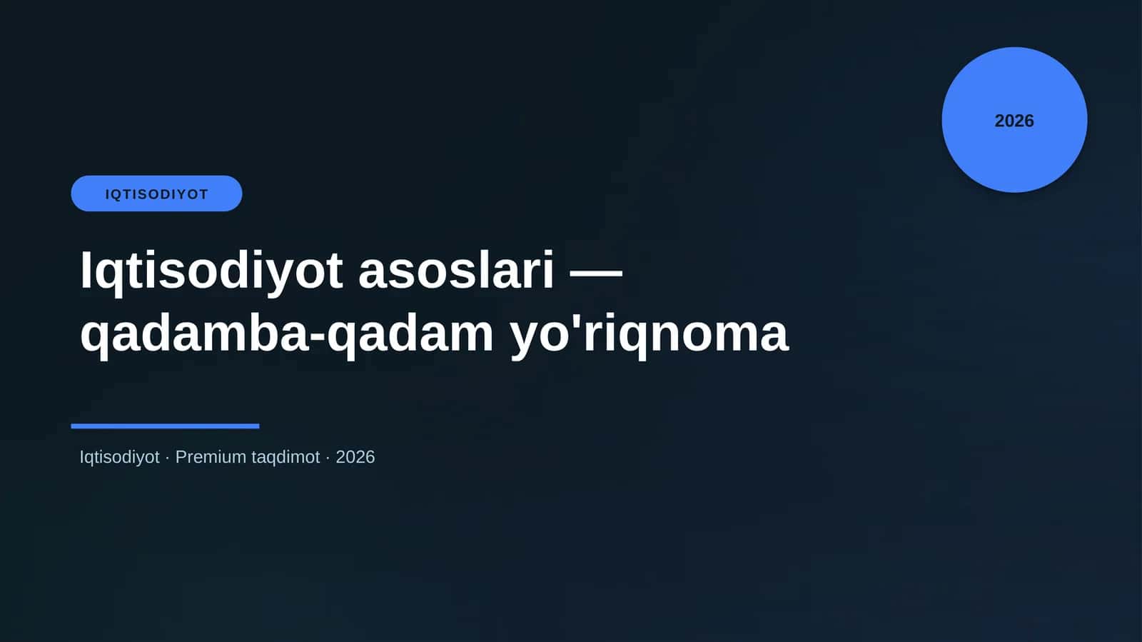 Iqtisodiyot asoslari — qadamba-qadam yo'riqnoma