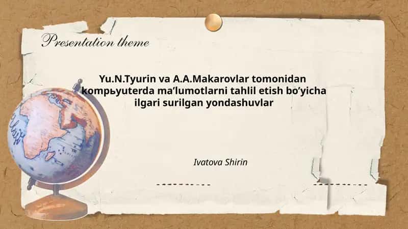 Yu.N.Tyurin va A.A.Makarovlar tomonidan kompьyuterda ma’lumotlarni tahlil etish bo’yicha ilgari surilgan yondashuvlar