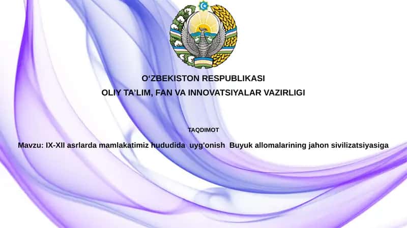 IX-XII asrlardagi Renessans va buyuk olimlar