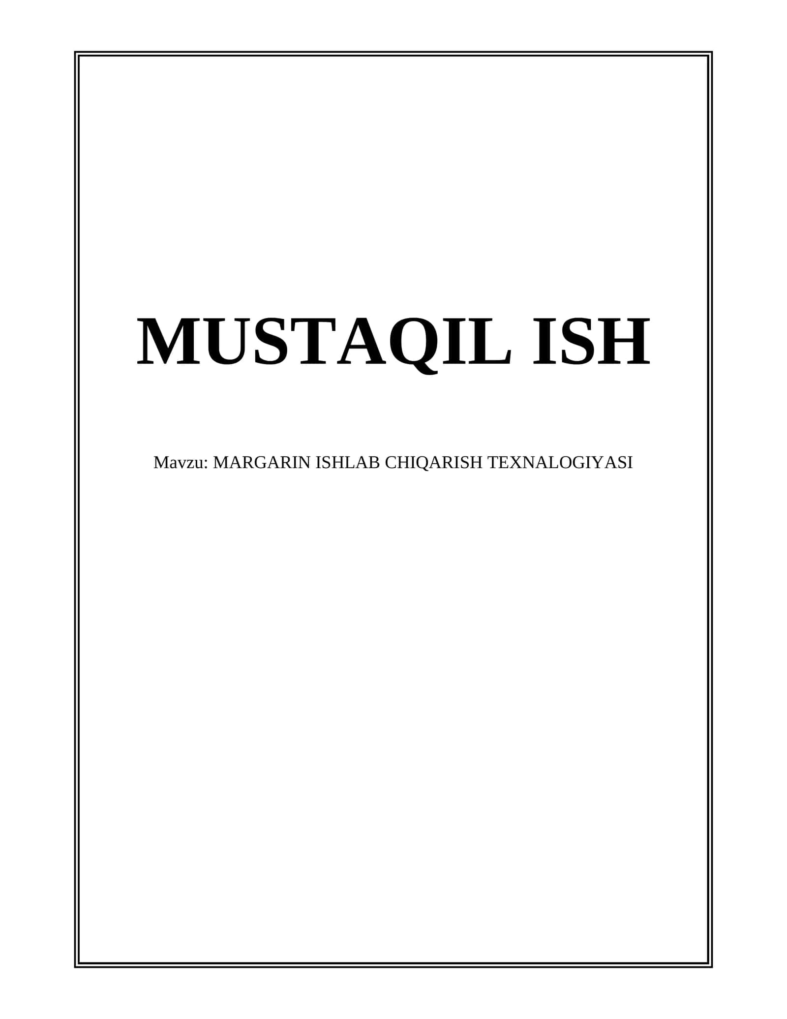 MARGARIN ISHLAB CHIQARISH TEXNALOGIYASI