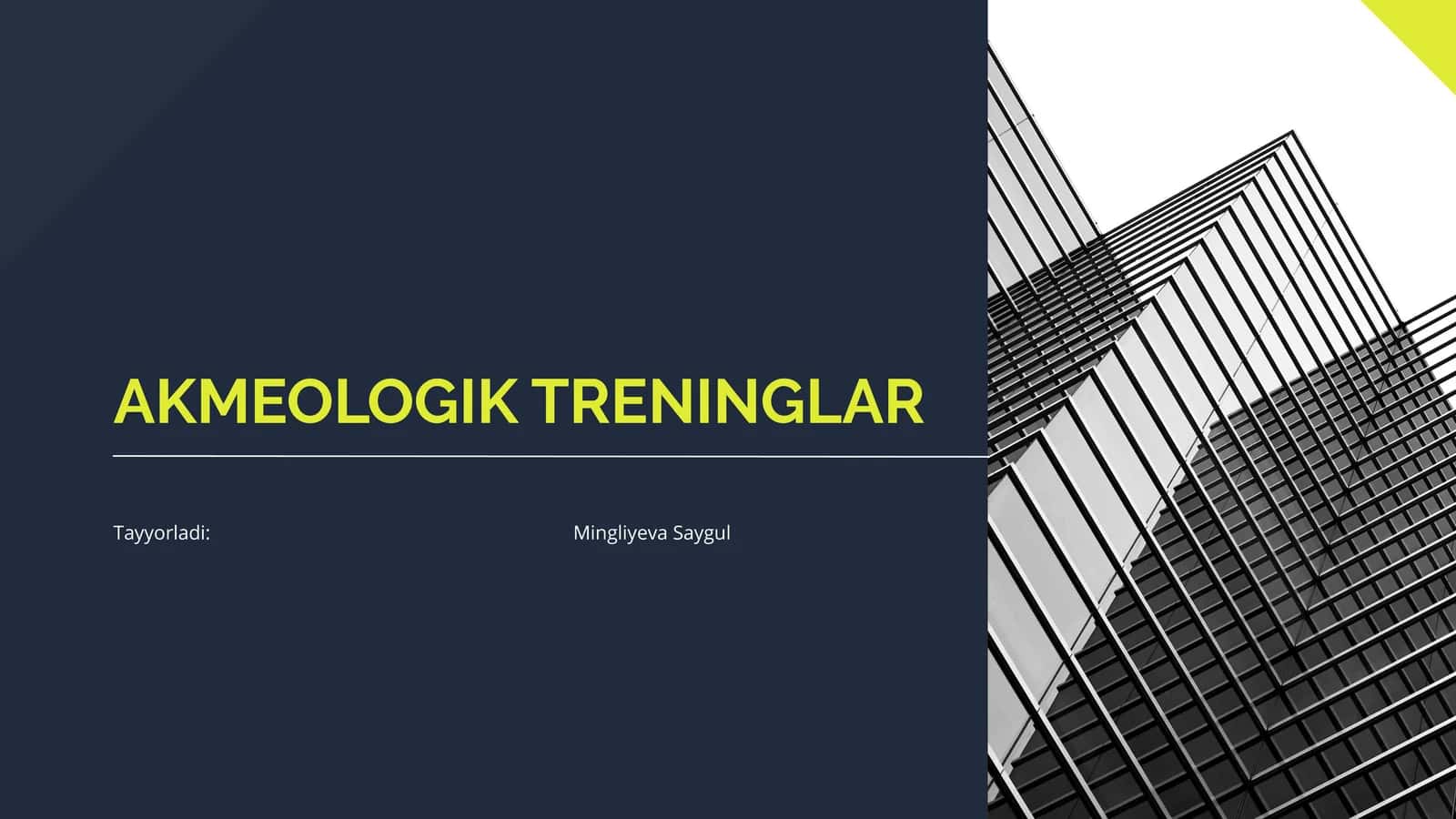 AKMEOLOGIK TRENINGLAR
