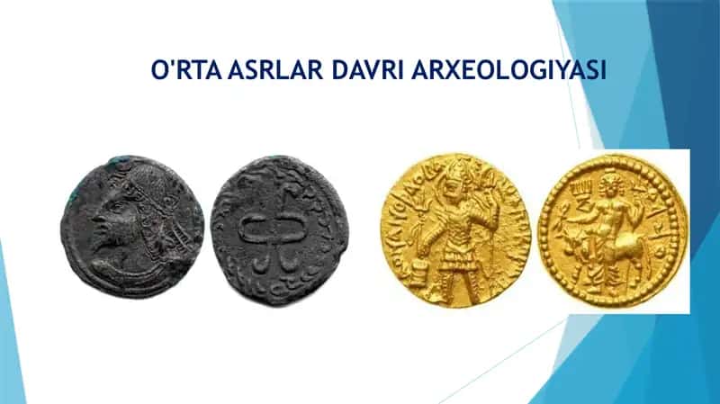 O'RTA ASRLAR DAVRI ARXEOLOGIYASI