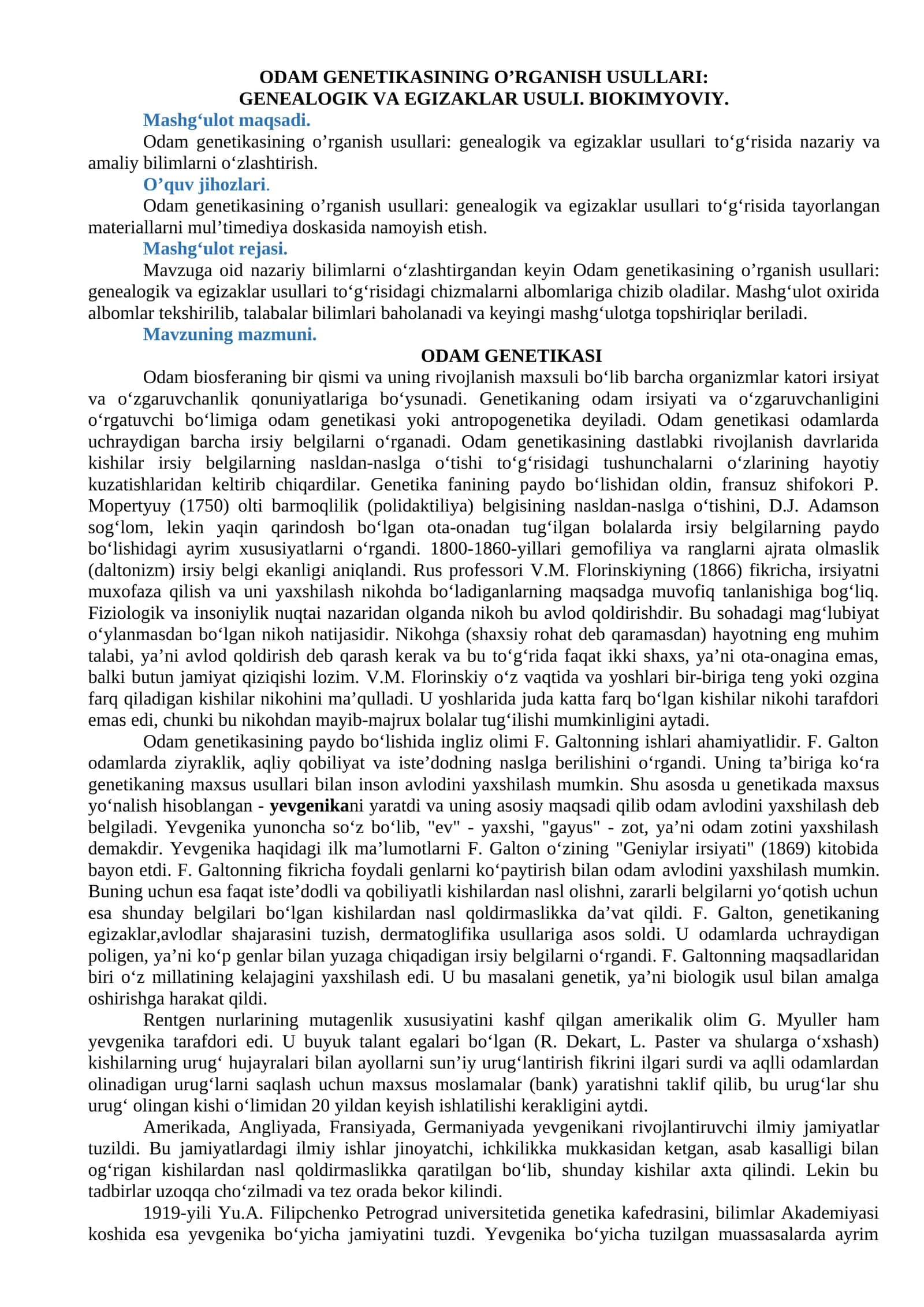 Odam genetikasining o’rganish usullari: genealogik va egizaklar usullari