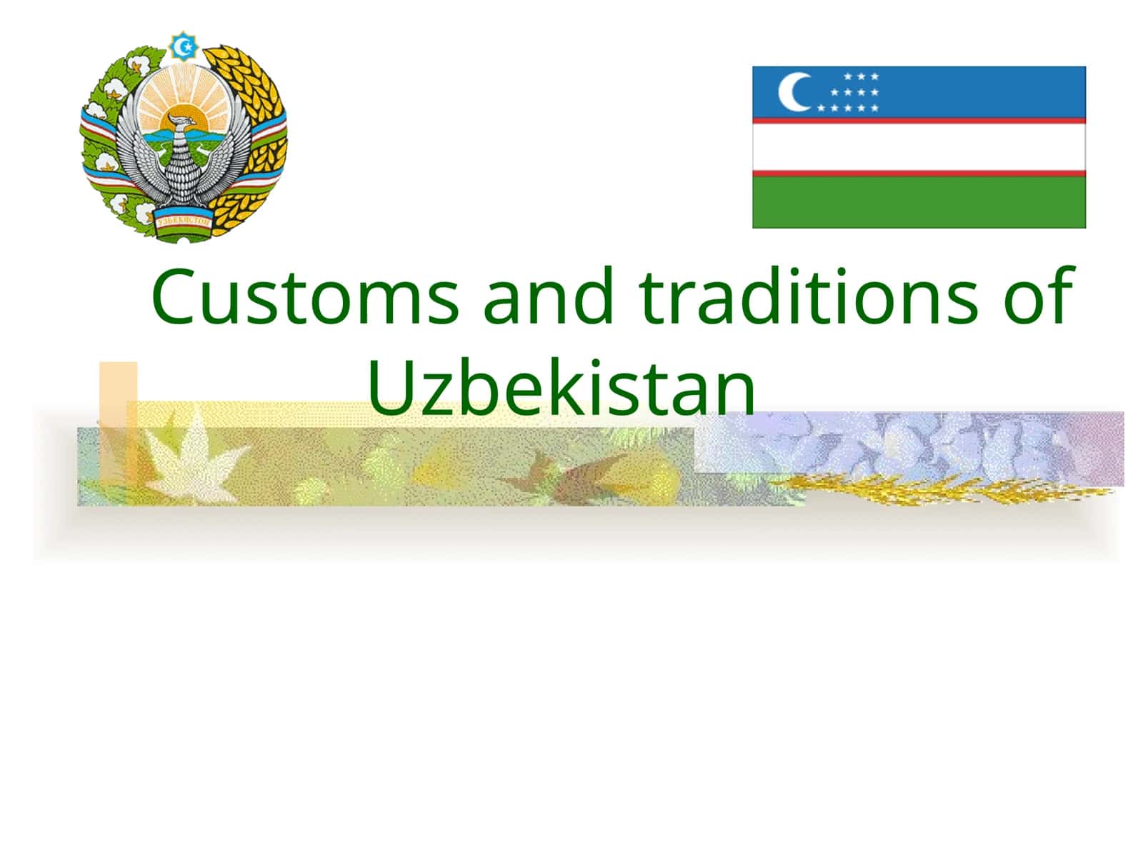 Customs and traditions of Uzbekistan