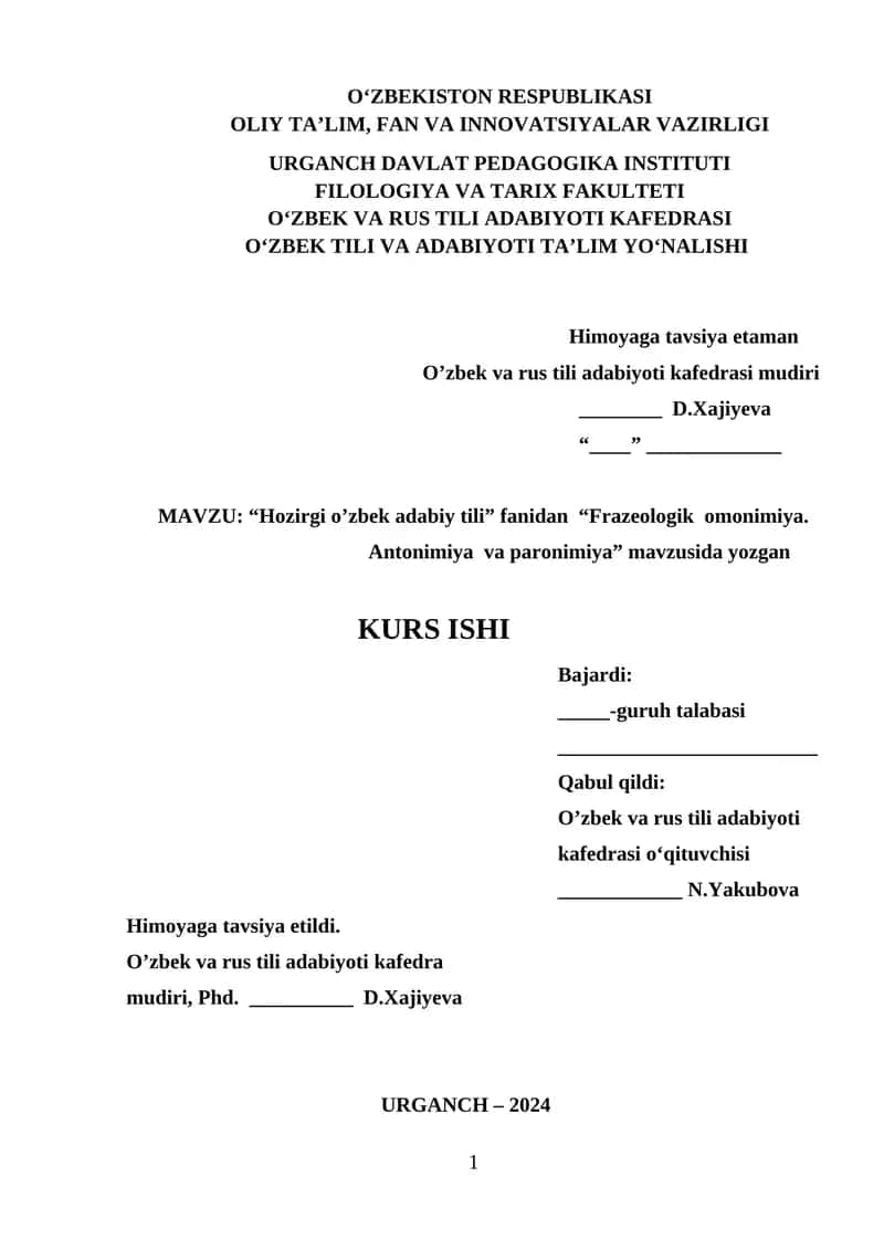 "Hozirgi o’zbek adabiy tili” fanidan “Frazeologik omonimiya. Antonimiya va paronimiya” mavzusida yozgan KURS ISHI