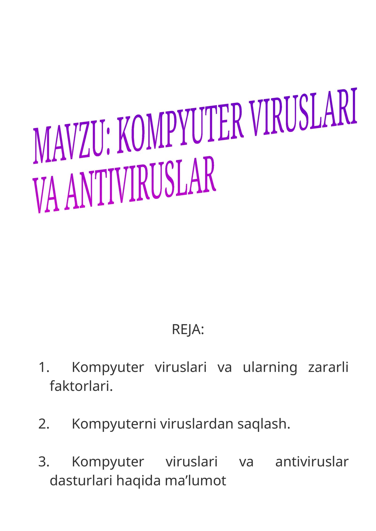 Kompyuter viruslari va ularning zararli faktorlari