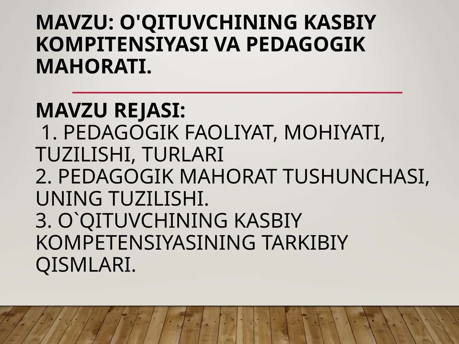 O'QITUVCHINING KASBIY KOMPITENSIYASI VA PEDAGOGIK MAHORATI