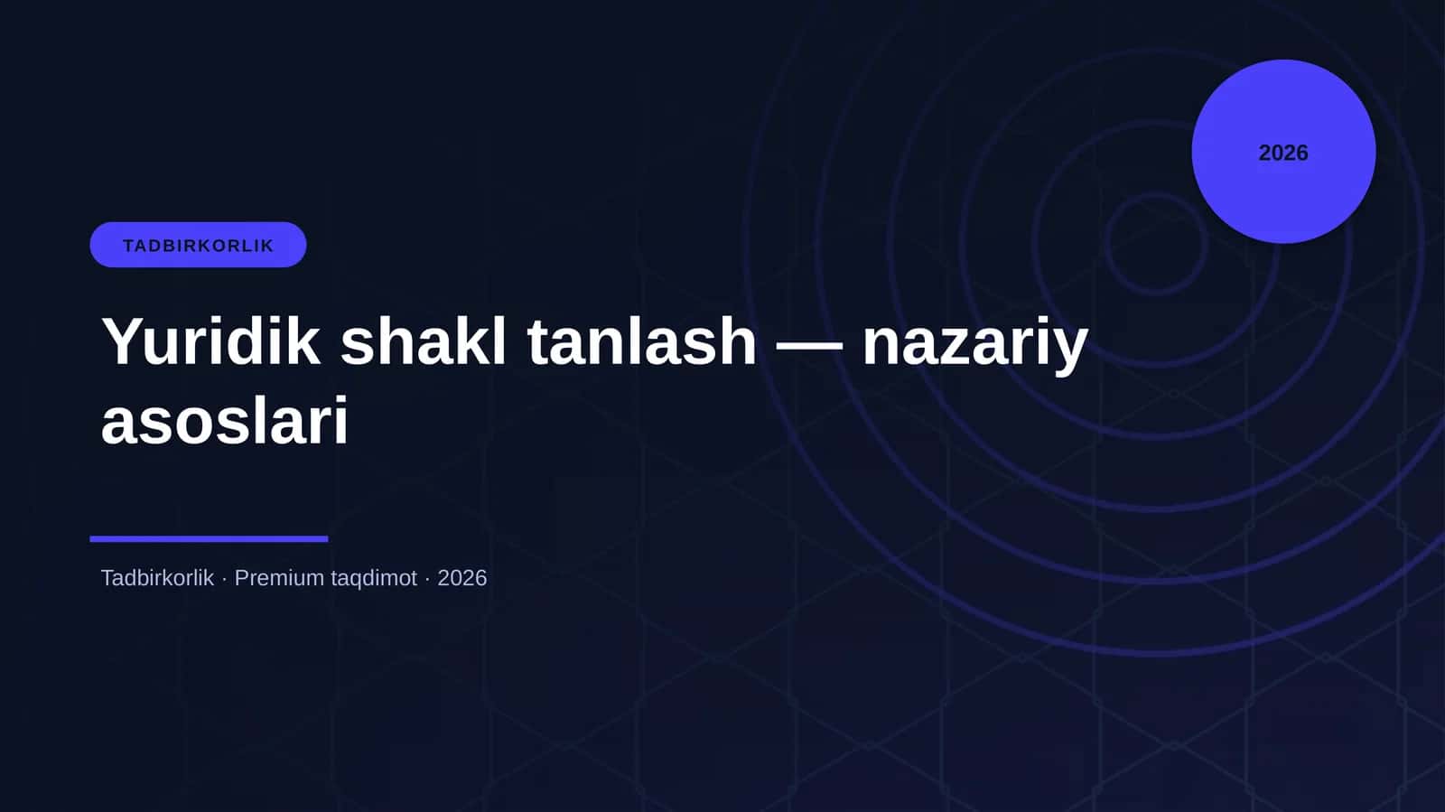 Yuridik shakl tanlash — nazariy asoslari