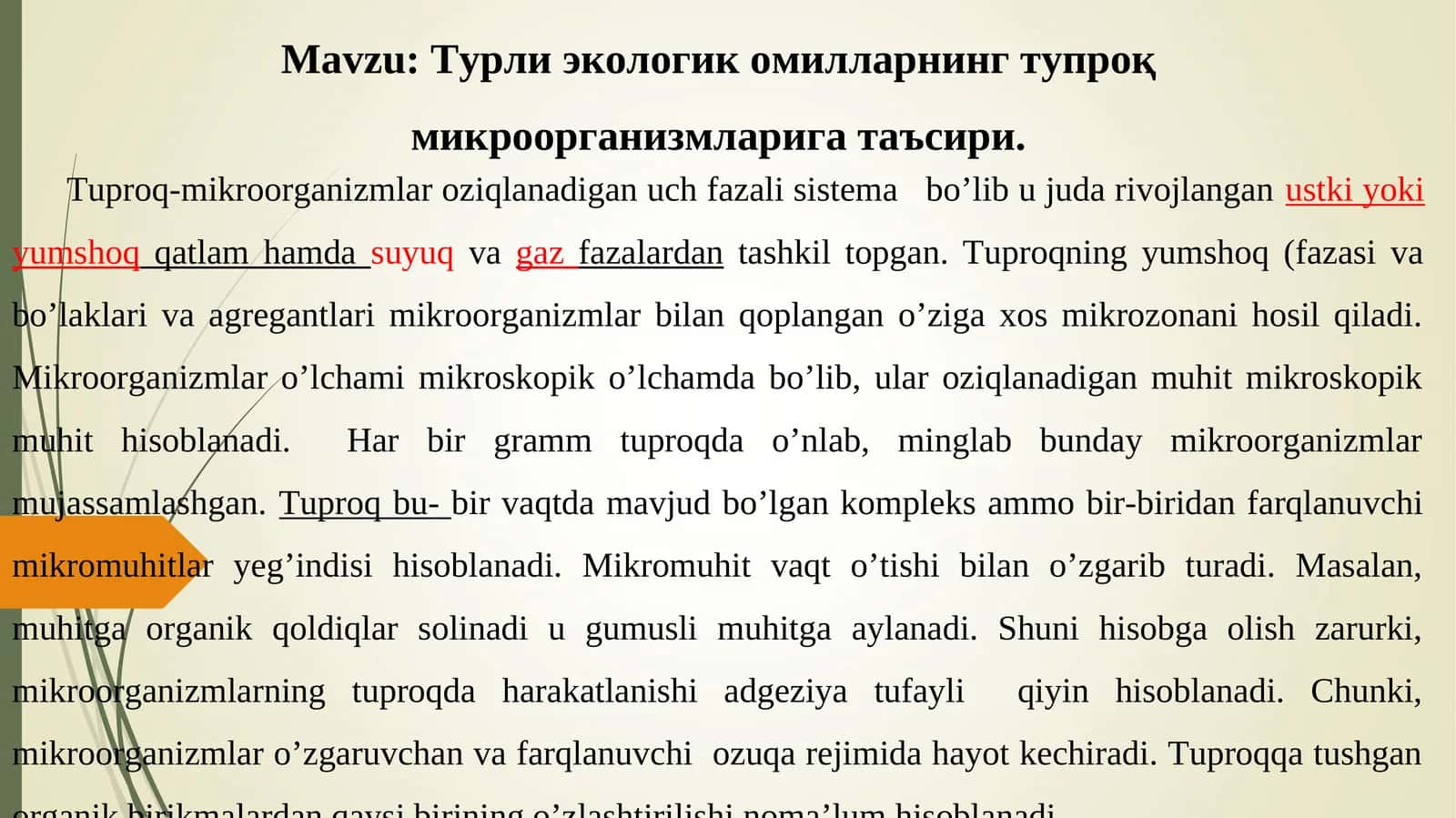 Турли экологик омилларнинг тупроқмикроорганизмларига таъсири