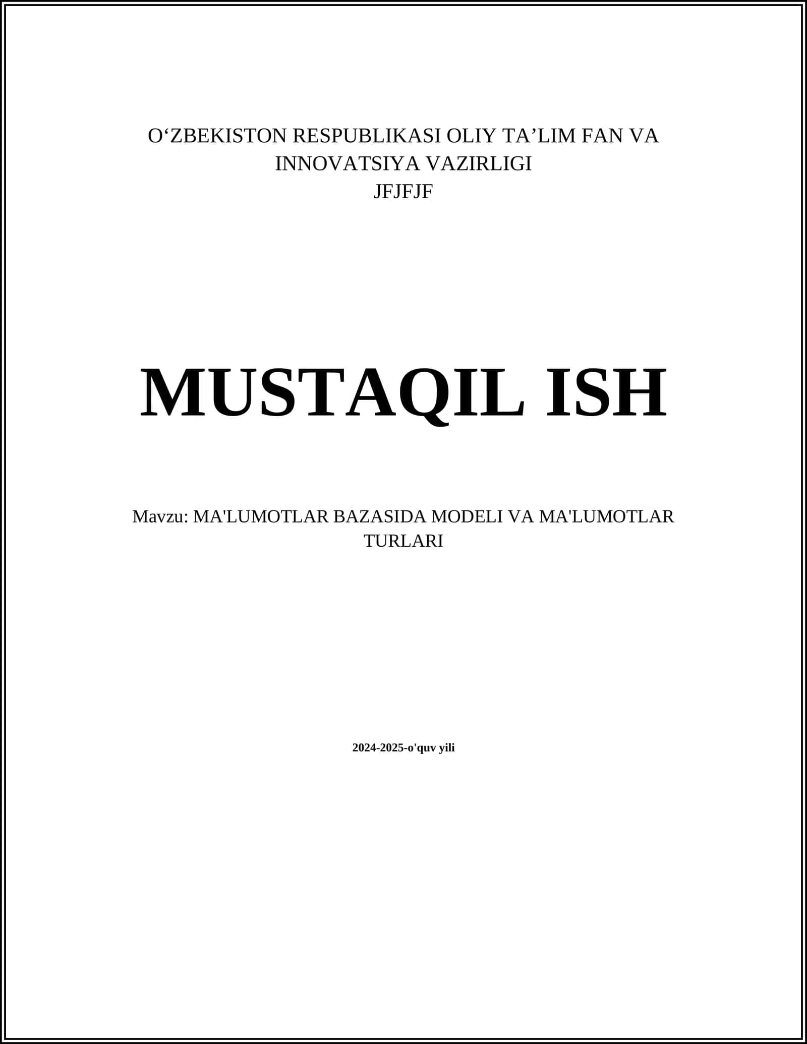MA'LUMOTLAR BAZASIDA MODELI VA MA'LUMOTLAR TURLARI