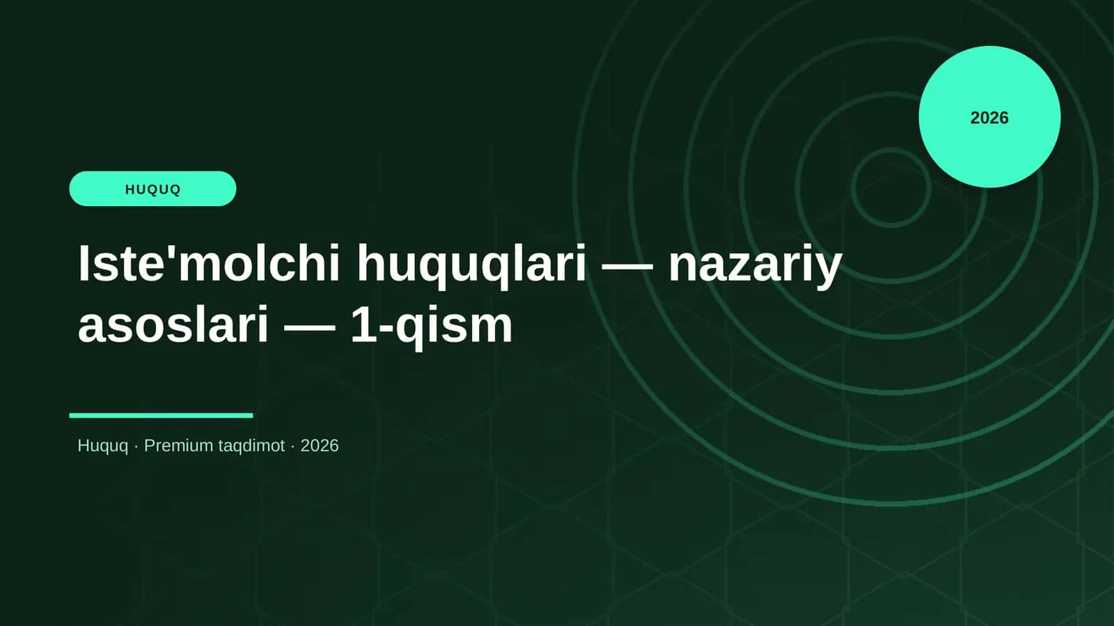 Iste'molchi huquqlari — nazariy asoslari — 1-qism