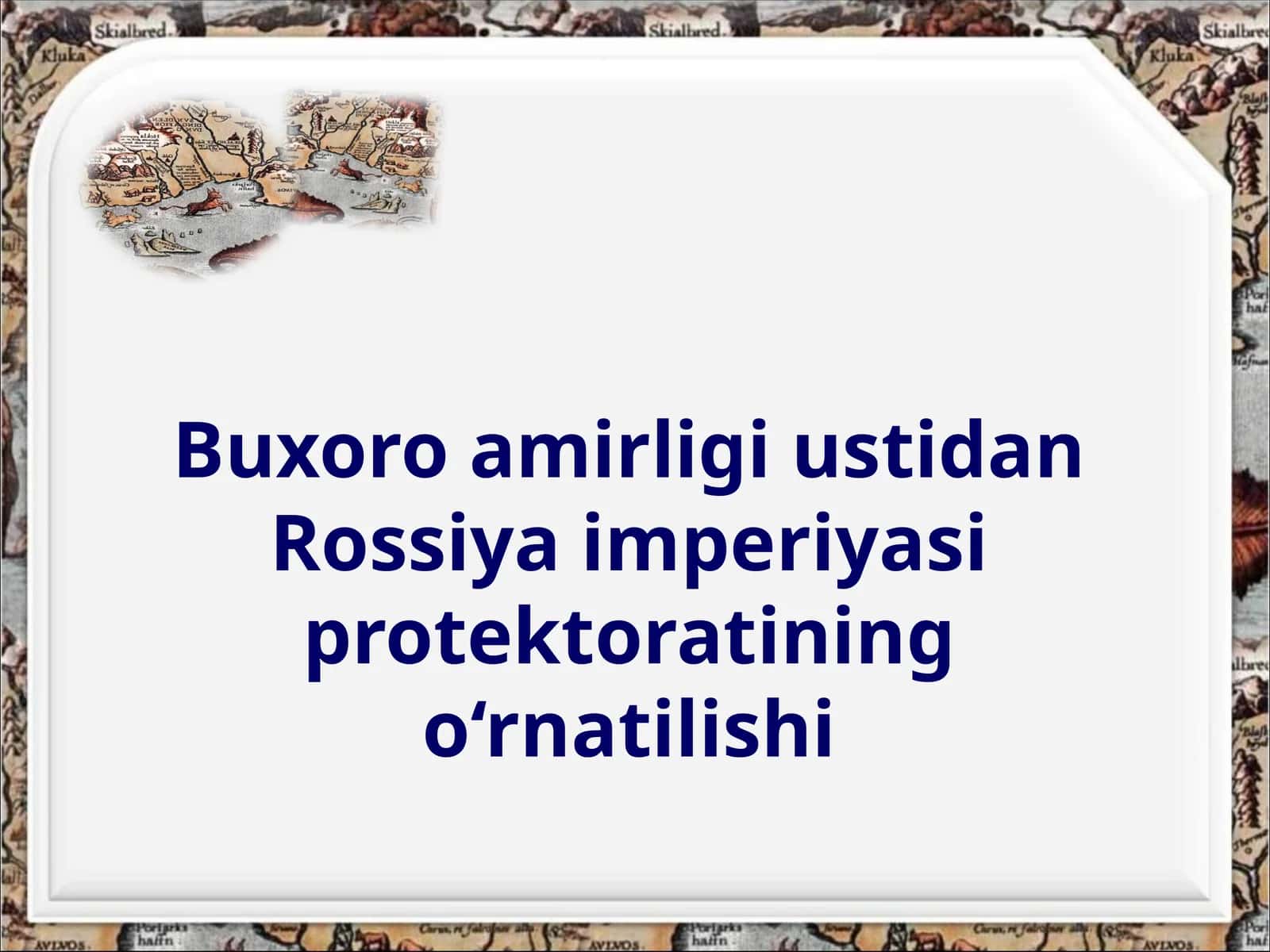 Buxoro amirligi ustidan Rossiya imperiyasi protektoratining o‘rnatilishi