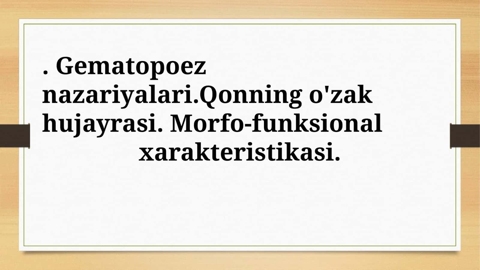 Gematopoez nazariyalari