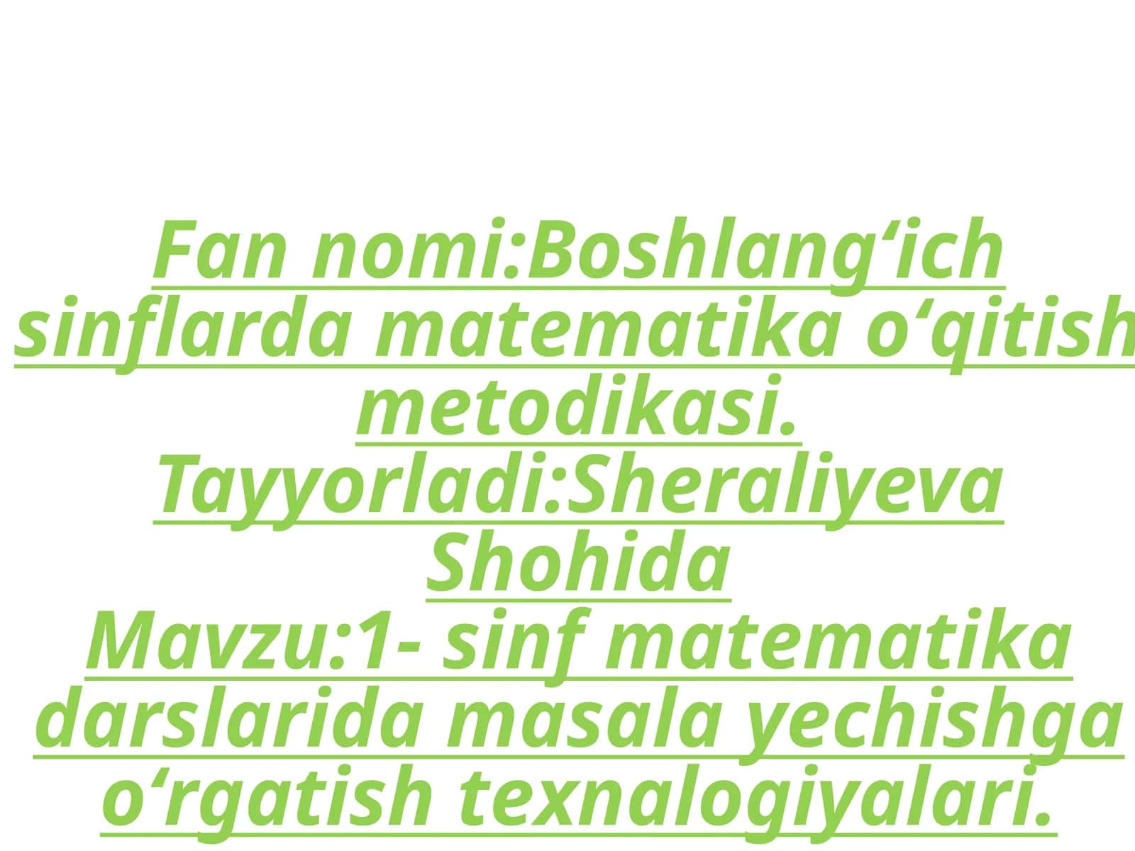 1- sinf matematika darslarida masala yechishga oʻrgatish texnalogiyalari.