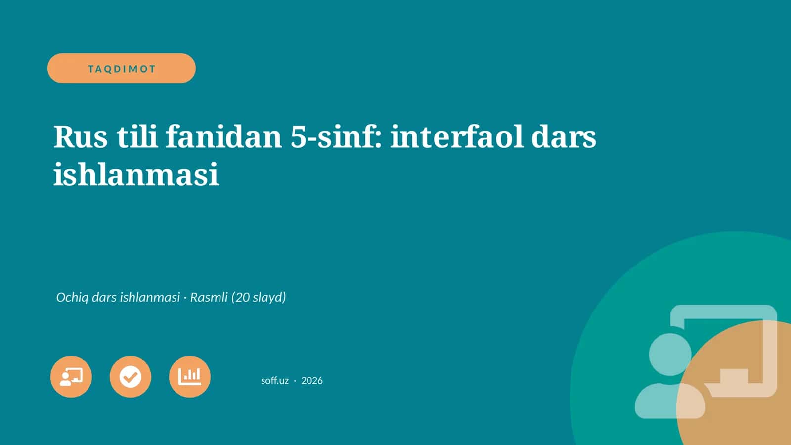 Rus tili fanidan 5-sinf: interfaol dars ishlanmasi