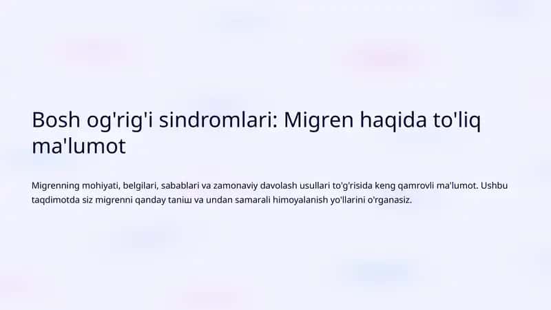 Bosh og'rig'i sindromlari: Migren haqida to'liq ma'lumot