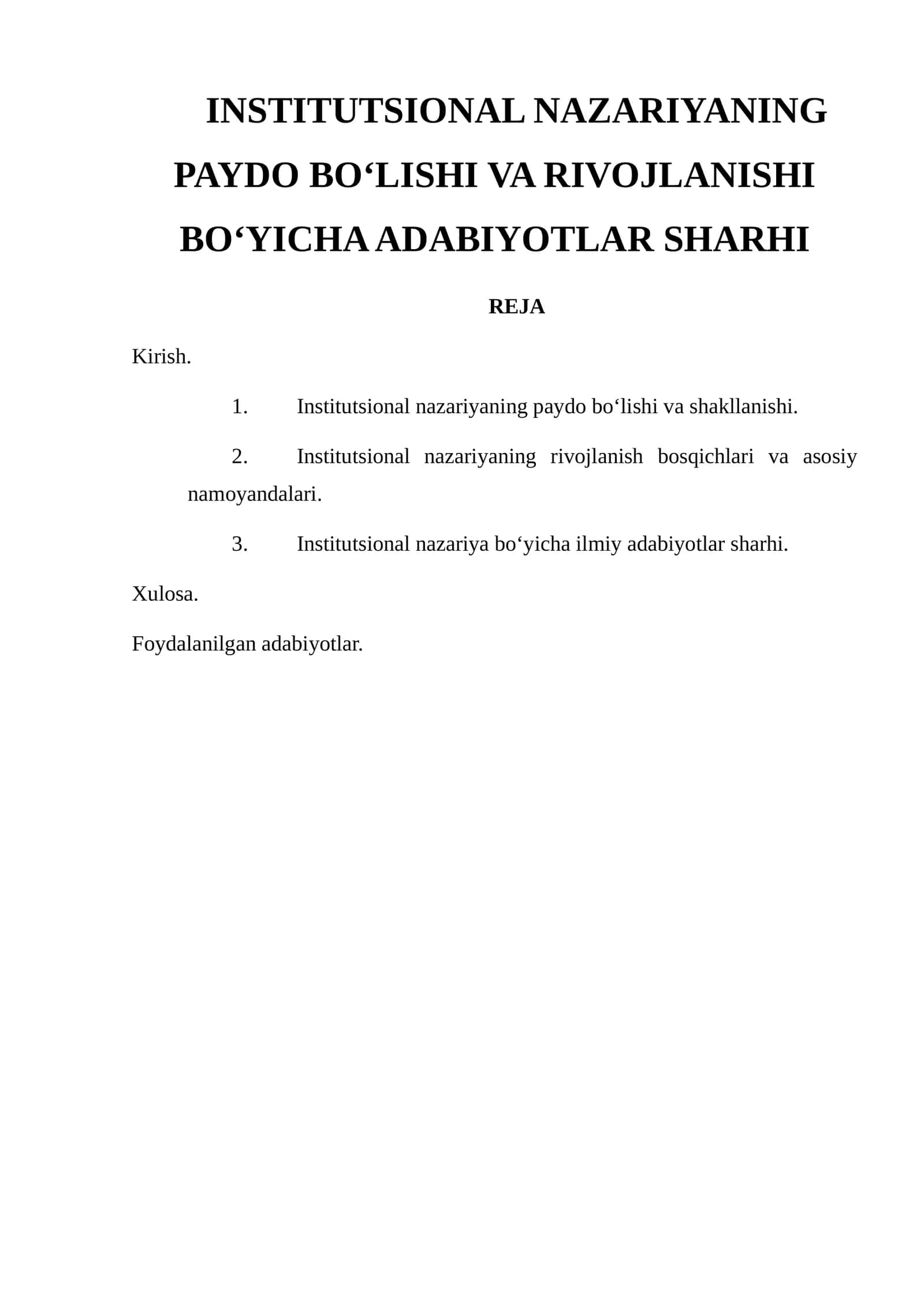 INSTITUTSIONAL NAZARIYANING PAYDO BO‘LISHI VA RIVOJLANISHI BO‘YICHA ADABIYOTLAR SHARHI