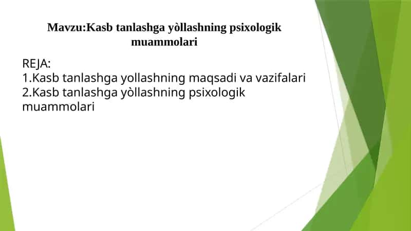Kasbtanlashgayòllashning psixologik muammolari