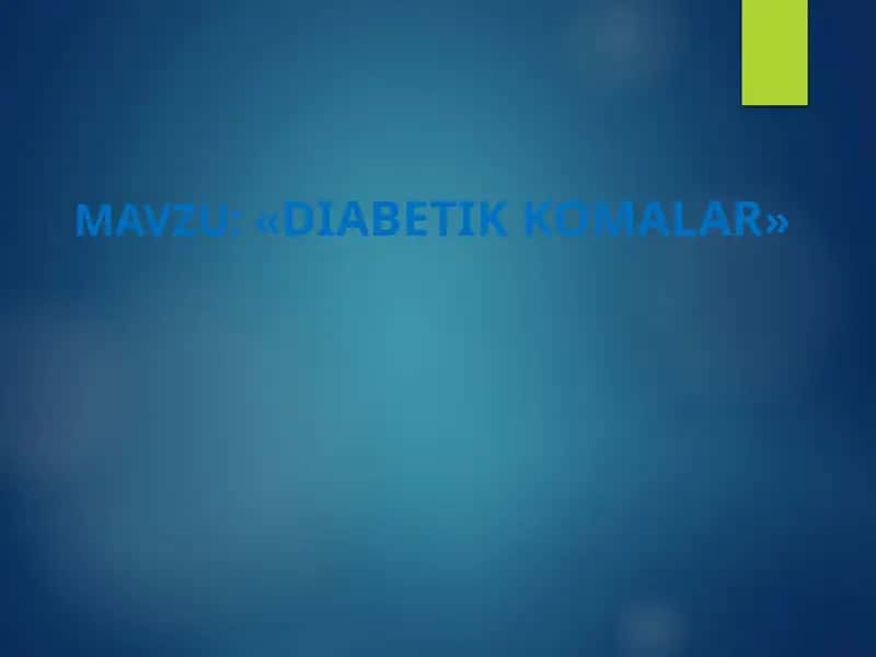DIABETIK KOMALAR