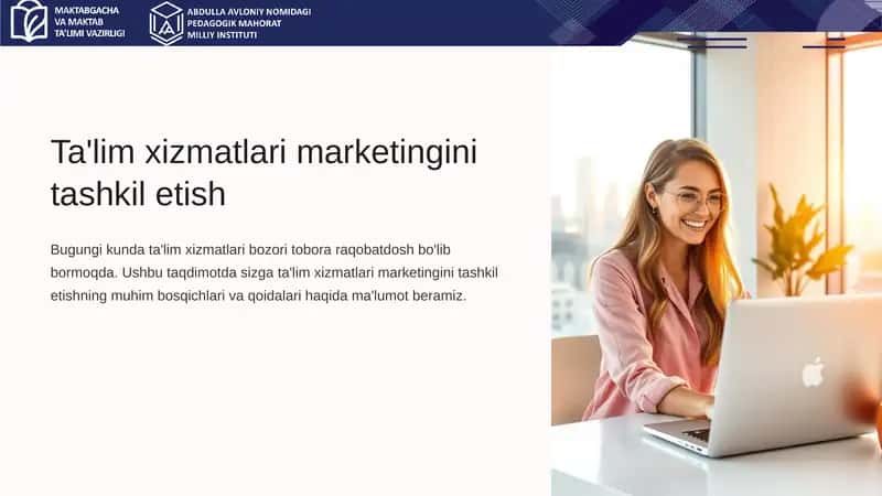 Ta'lim xizmatlari marketingini tashkil etish