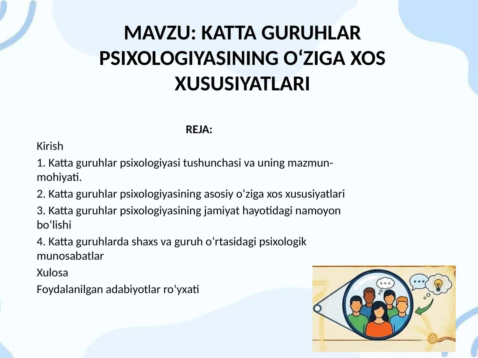 KATTA GURUHLAR PSIXOLOGIYASINING O‘ZIGA XOS XUSUSIYATLARI