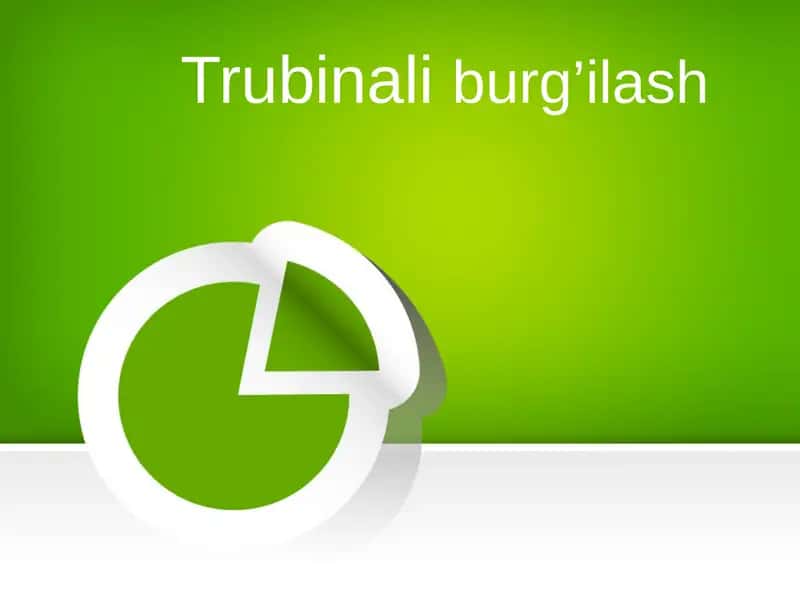 Trubinali burg’ilash