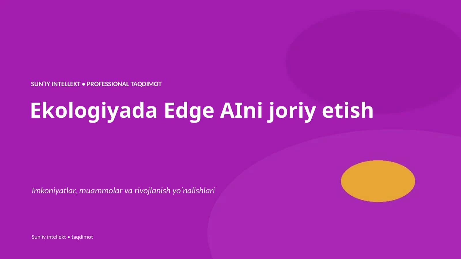 Ekologiyada Edge AIni joriy etish