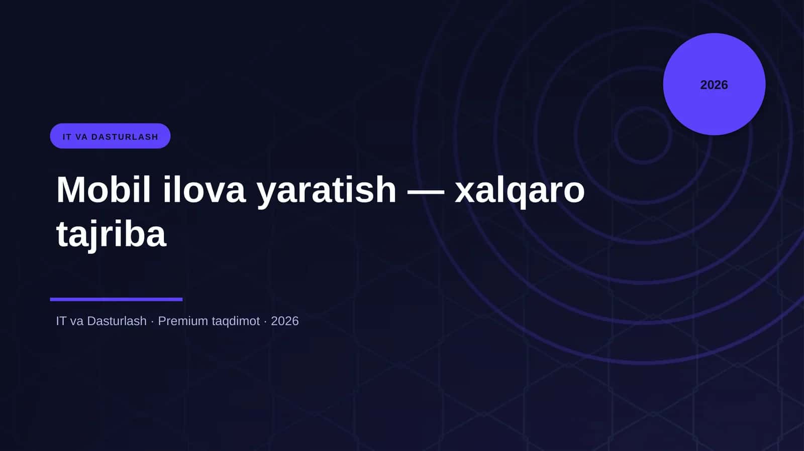 Mobil ilova yaratish — xalqaro tajriba