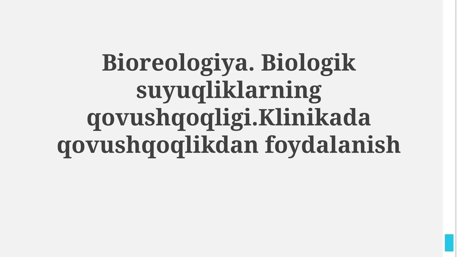 Biorheologiya va Biologik Suyuqliklar