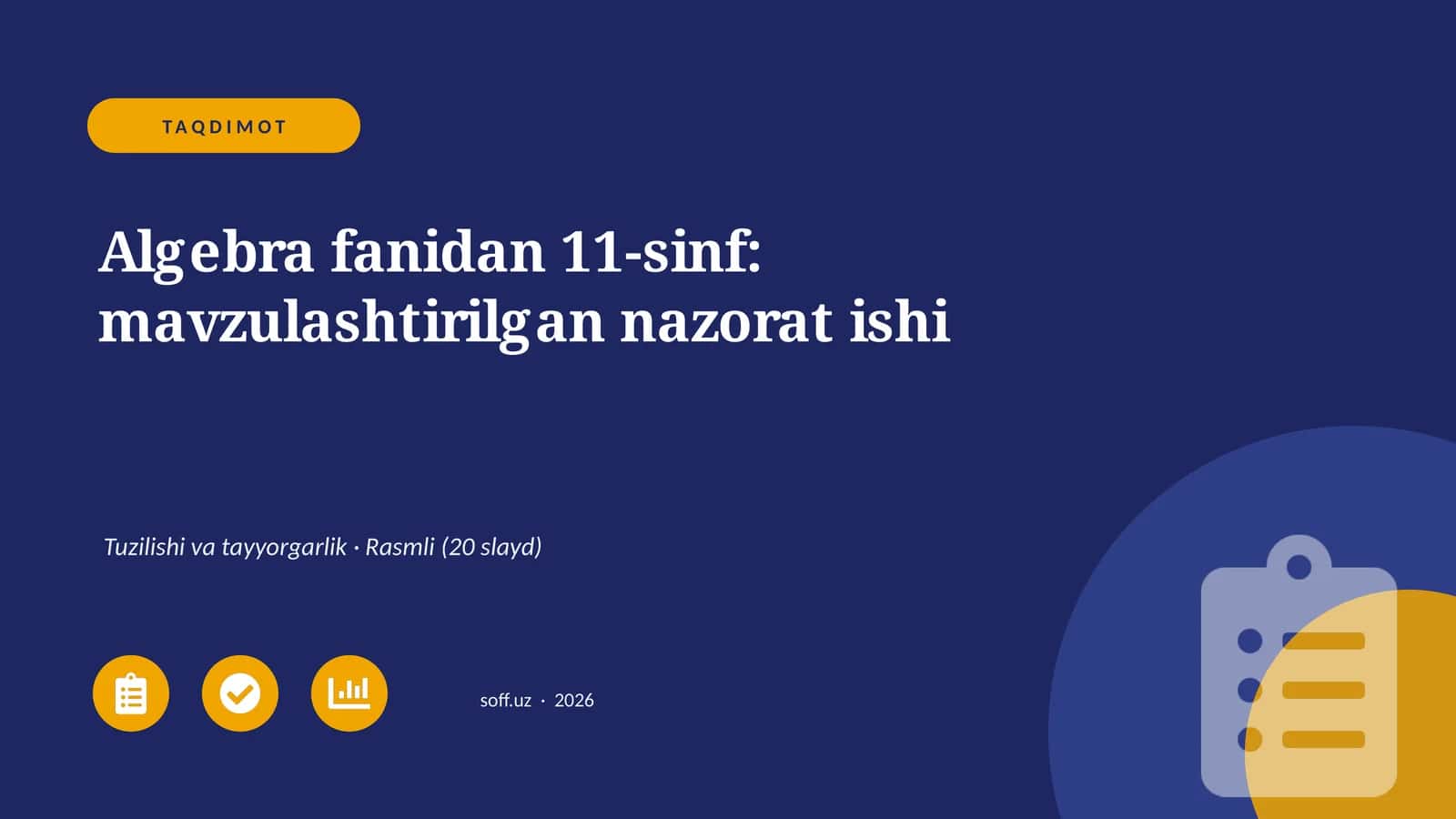 Algebra fanidan 11-sinf: mavzulashtirilgan nazorat ishi