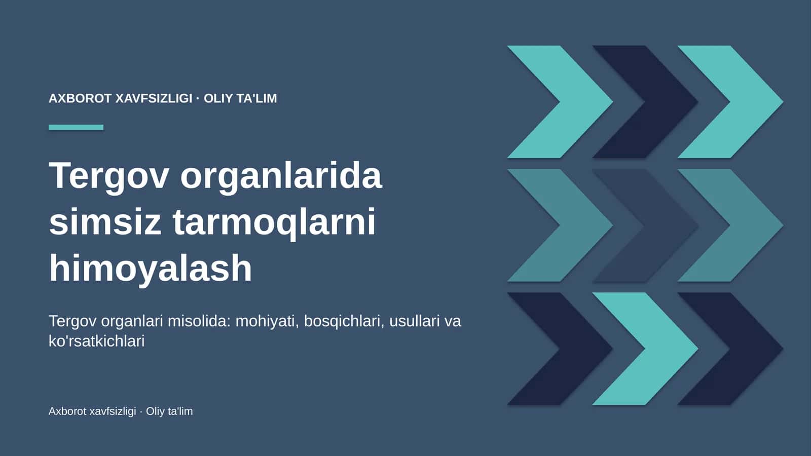 Tergov organlarida simsiz tarmoqlarni himoyalash