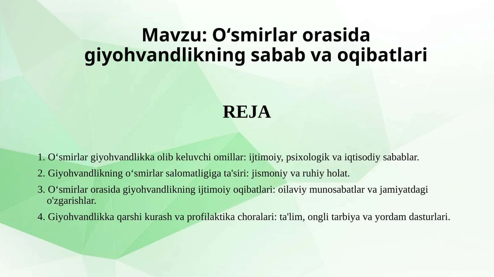 Oʻsmirlar orasida giyohvandlikning sabab va oqibatlari