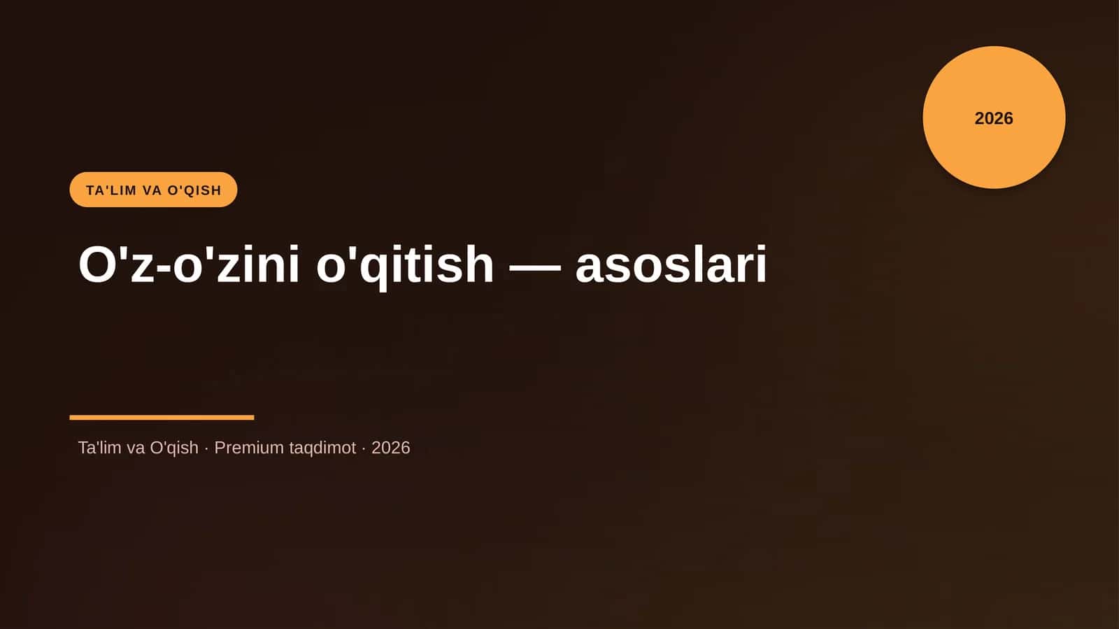 O'z-o'zini o'qitish — asoslari