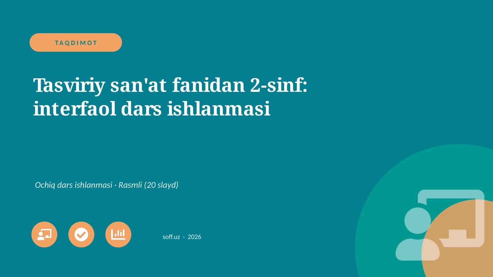 Tasviriy san'at fanidan 2-sinf: interfaol dars ishlanmasi