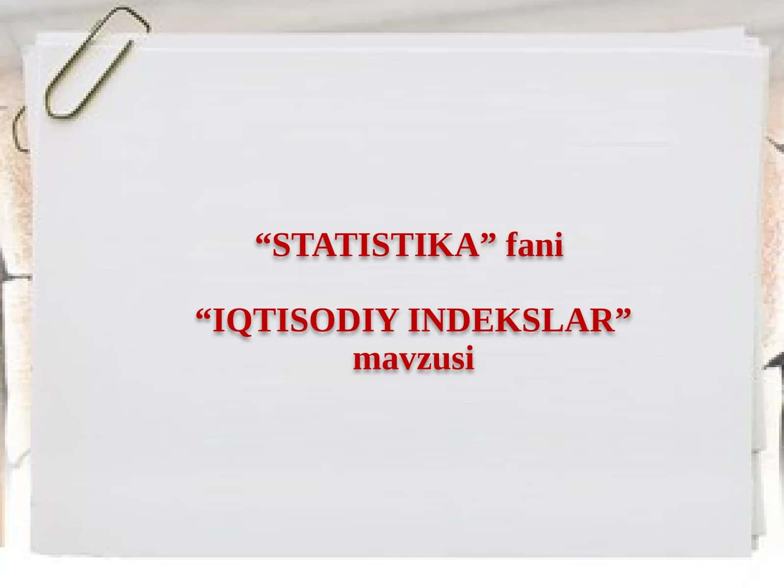 IQTISODIY INDEKSLAR