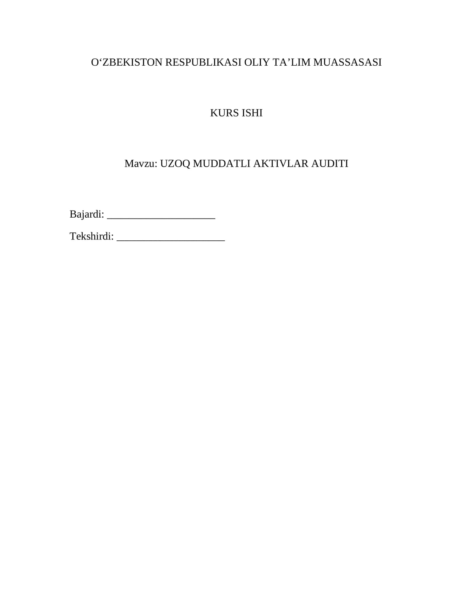 UZOQ MUDDATLI AKTIVLAR AUDITI