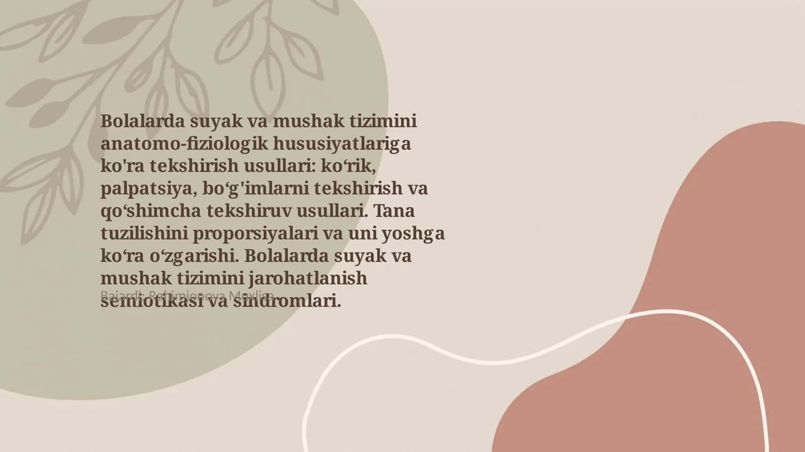 Bolalarda suyak va mushak tizimini anatomo-fiziologik hususiyatlariga ko'ra tekshirish usullari