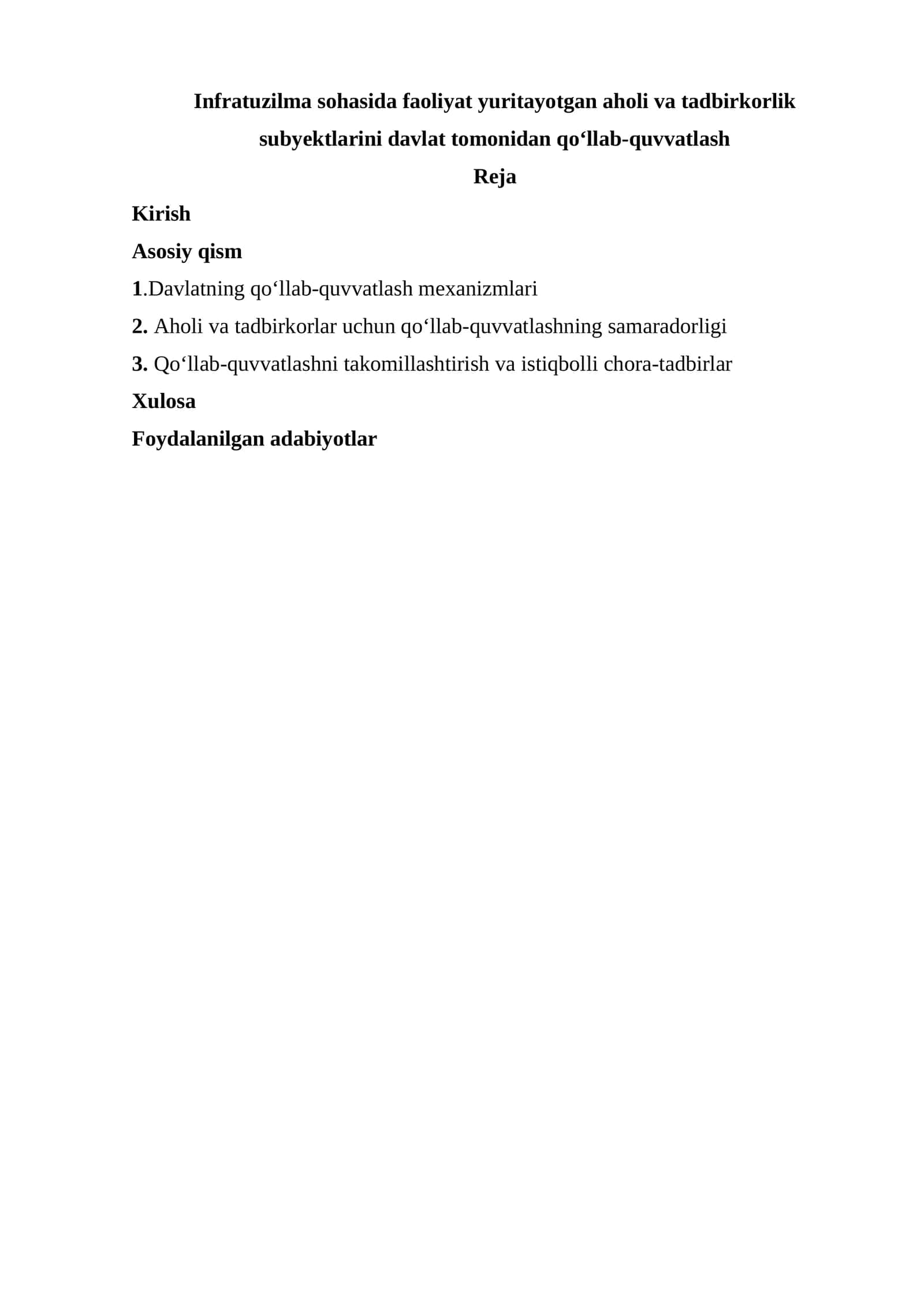 Infratuzilma sohasida faoliyat yuritayotgan aholi va tadbirkorlik subyektlarini davlat tomonidan qo‘llab-quvvatlash