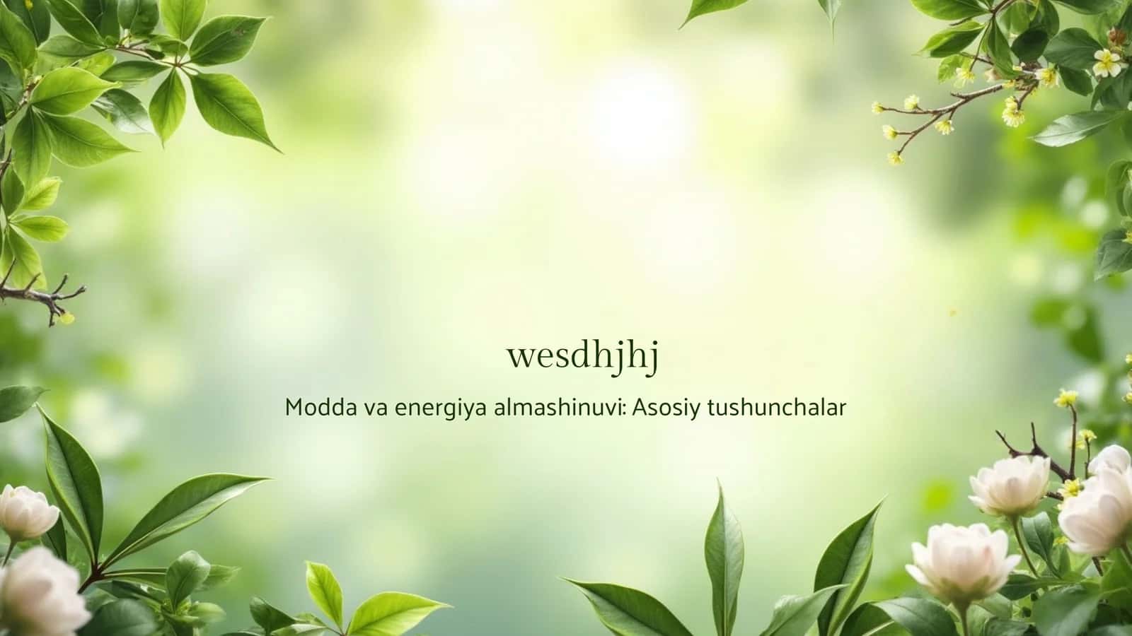 Modda va energiya almashinuvi: Asosiy tushunchalar