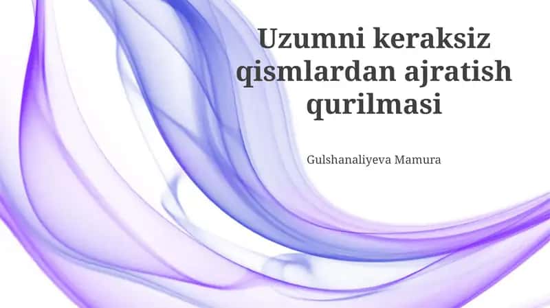 Uzum ajratish qurilmasi